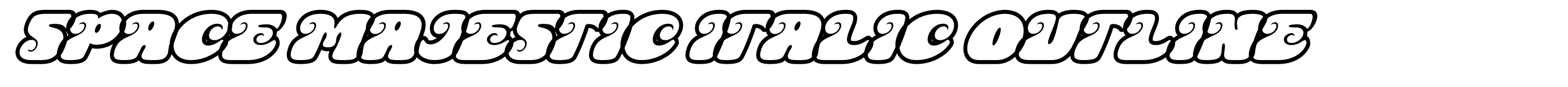 Space Majestic Italic Outline